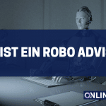 Was ist ein Robo-Advisor