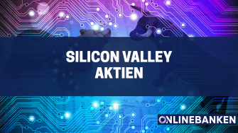 Die besten Silicon Valley Aktien
