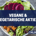 Vegane & Vegetarische Aktien