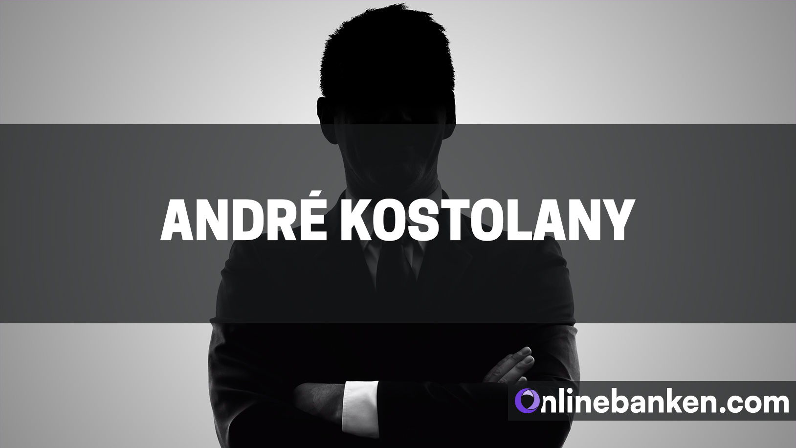 André Kostolany (Beitragsbild)