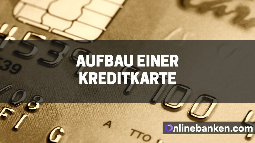 Aufbau einer Kreditkarte (Beitragsbild)