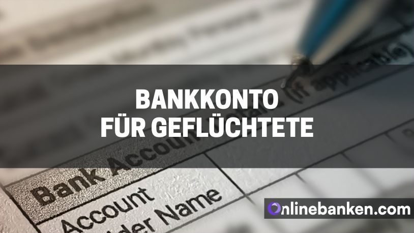 Bankkonto für Geflüchtete (Beitragsbild)