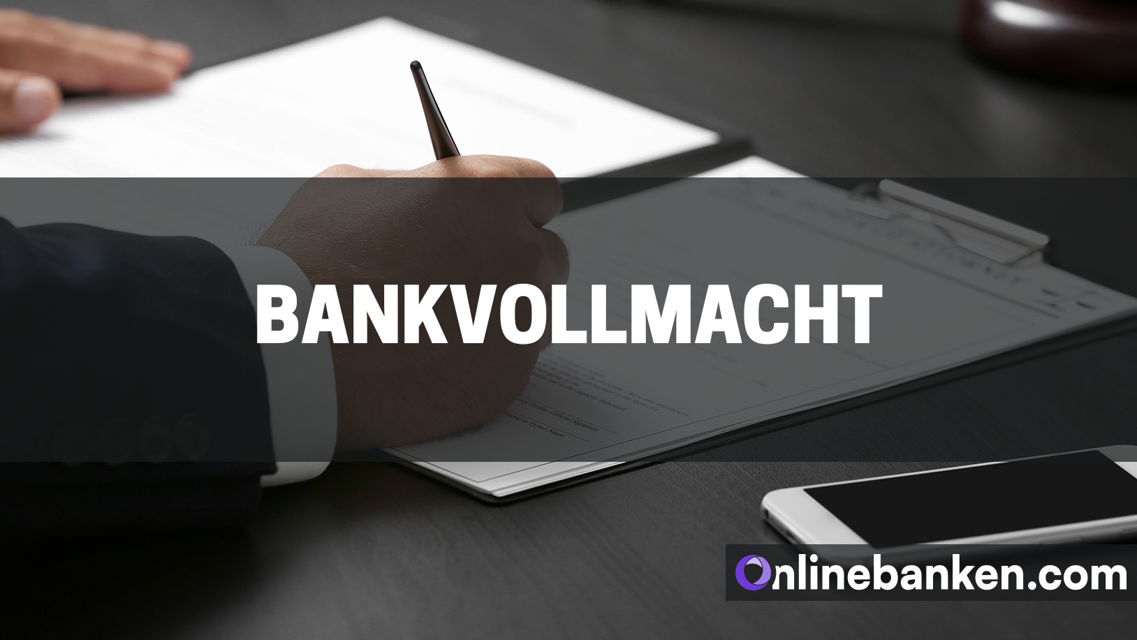 Bankvollmacht (Beitragsbild)