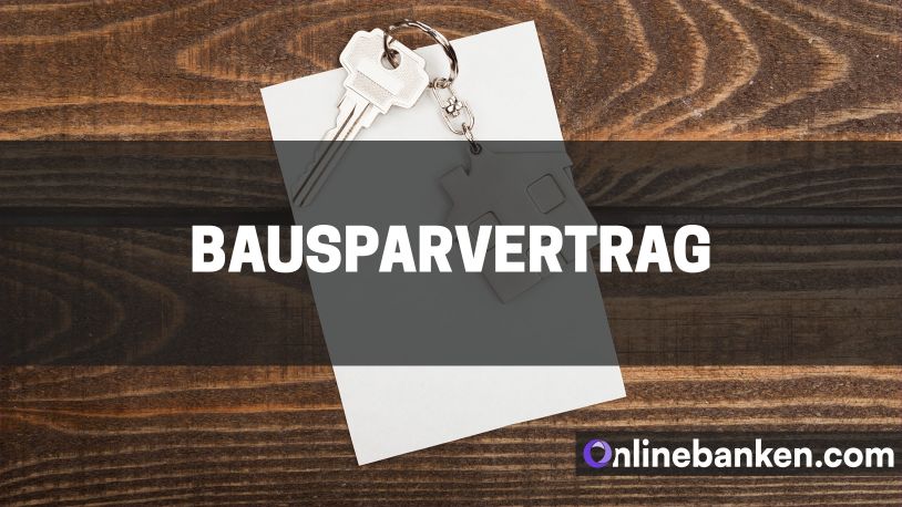 Bausparvertrag: Erklärung, Vorteile und Alternativen (Beitragsbild)