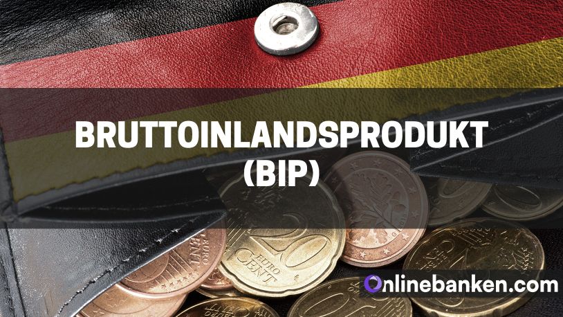 Bruttoinlandsprodukt (BIP, Beitragsbild)