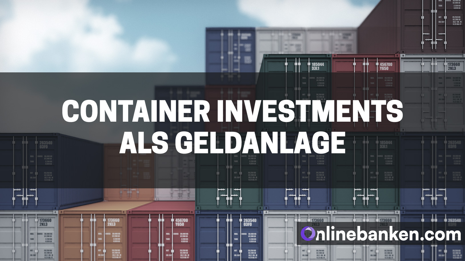 Container Investments als Geldanlage (Beitragsbild)