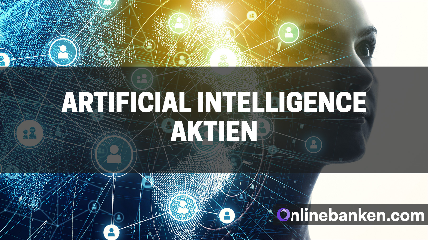 Die besten Artificial Intelligence Aktien (Beitragsbild)