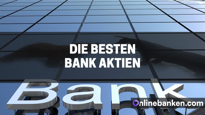 Die besten Bank Aktien (Beitragsbild)