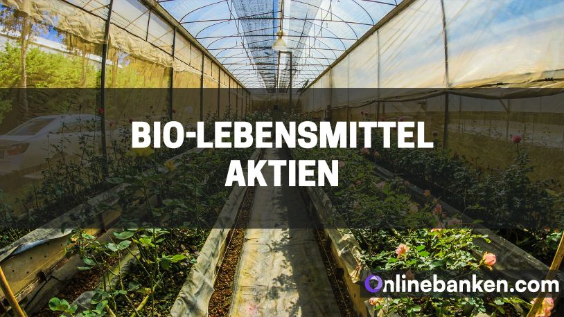 Die besten Bio-Lebensmittel Aktien (Beitragsbild)