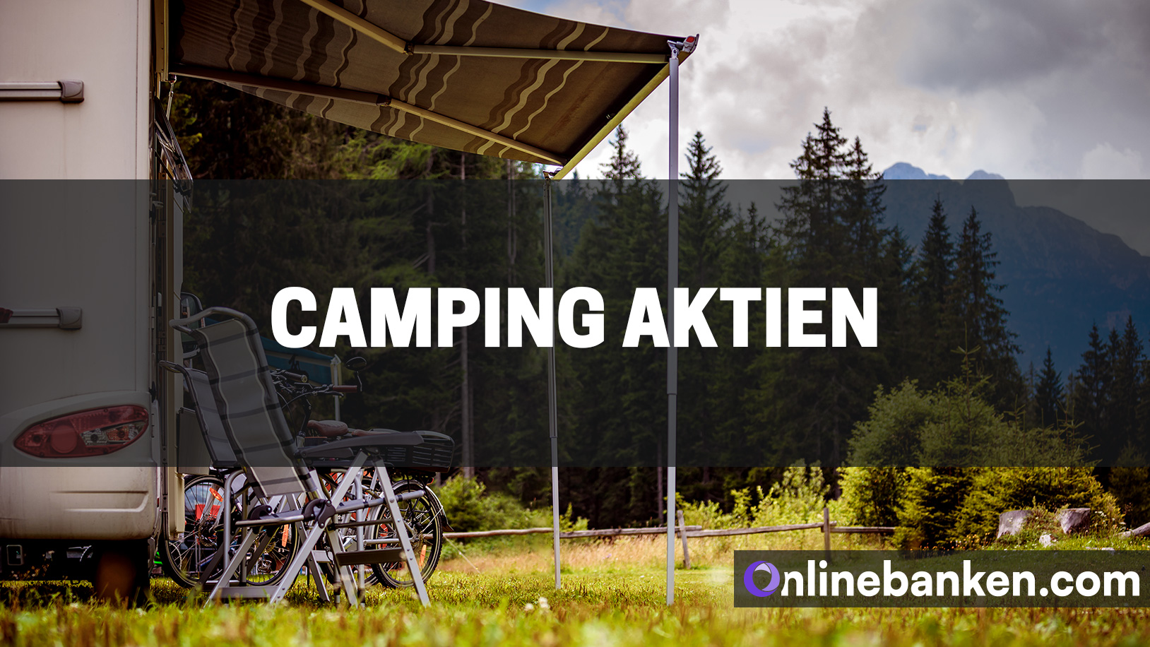 Die besten Camping Aktien (Beitragsbild)