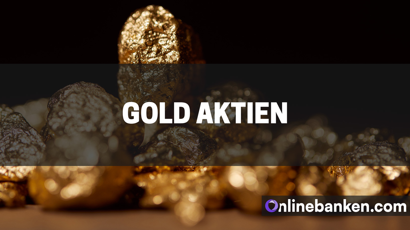 Die besten Gold-Aktien (Beitragsbild)