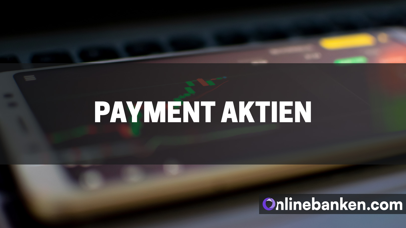 Die besten Payment-Aktien (Beitragsbild)