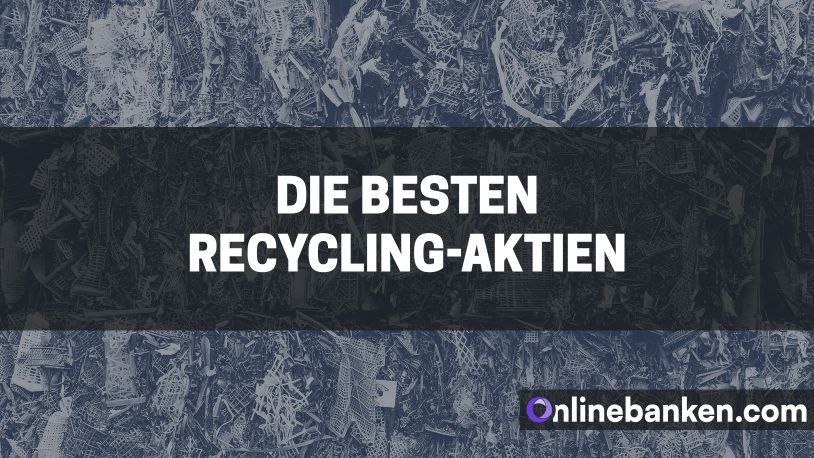 Die besten Recycling Aktien (Beitragsbild)