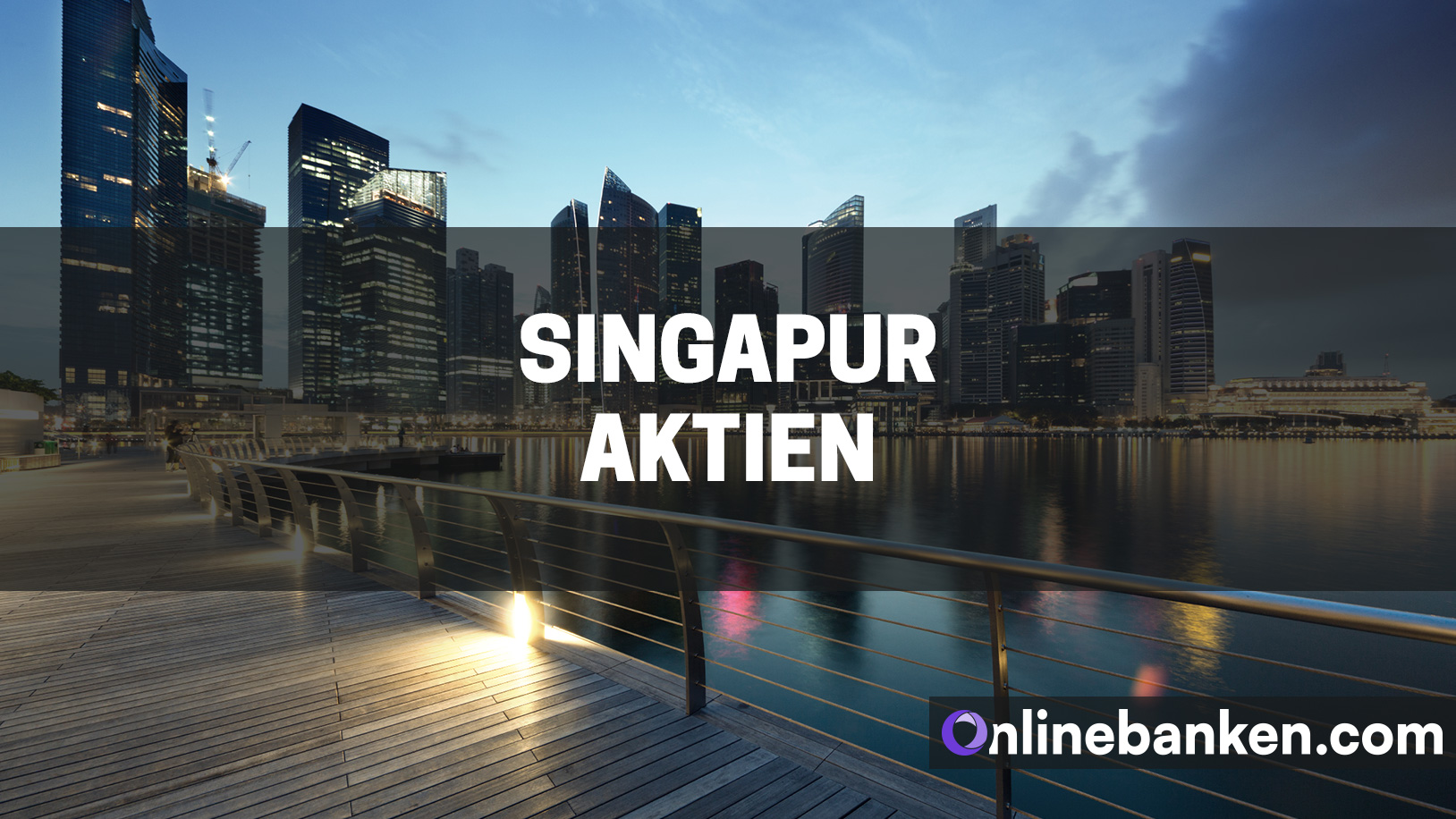 Die besten Singapur Aktien (Beitragsbild)