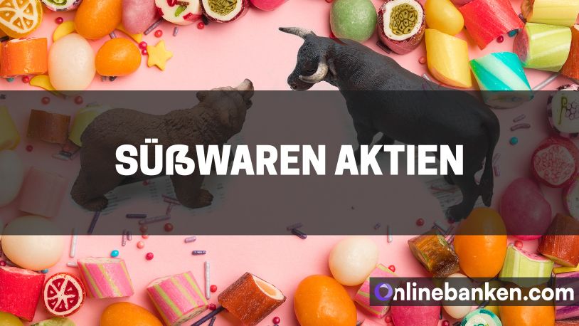 Die besten Süßwaren-Aktien (Beitragsbild)