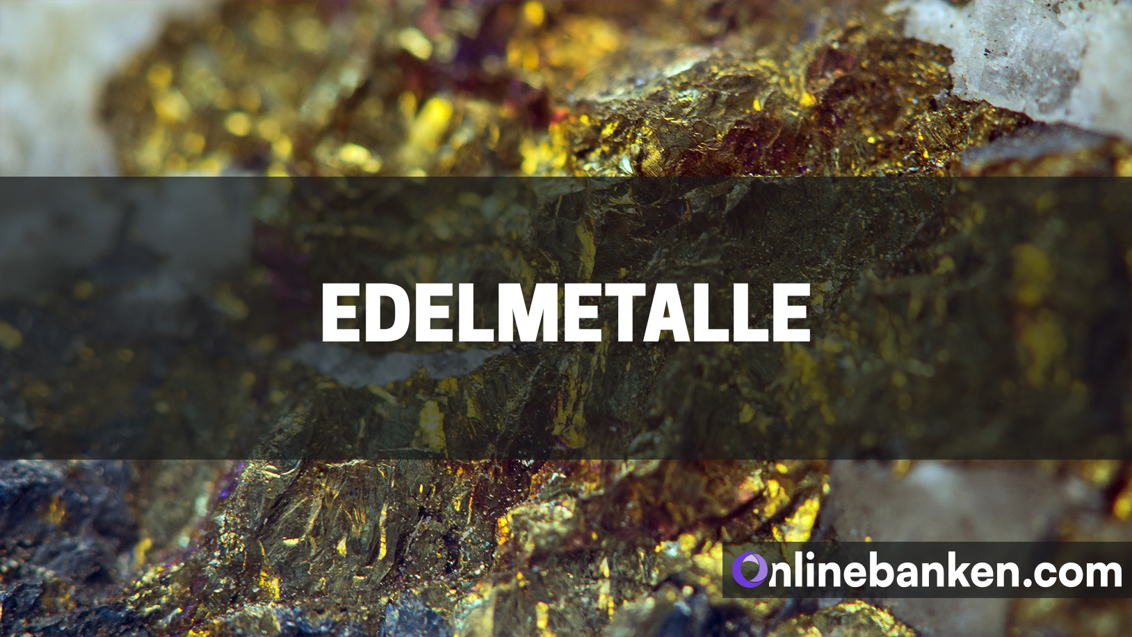 Edelmetalle (Beitragsbild)