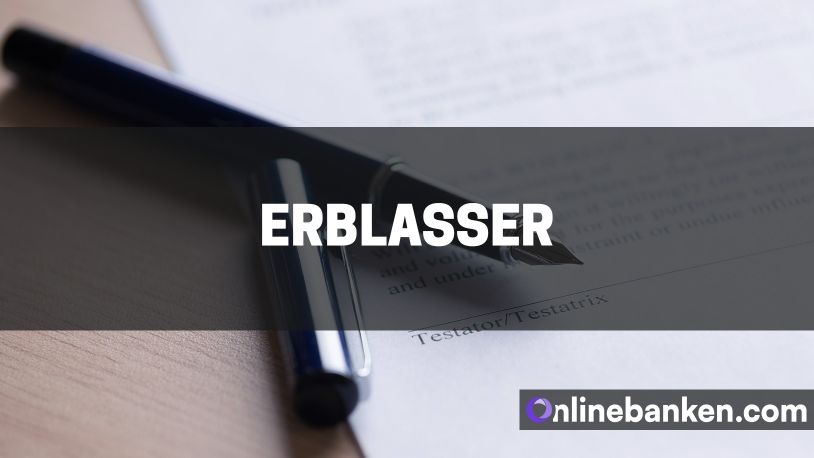 Erblasser – interessante Informationen zum Vererben (Beitragsbild)