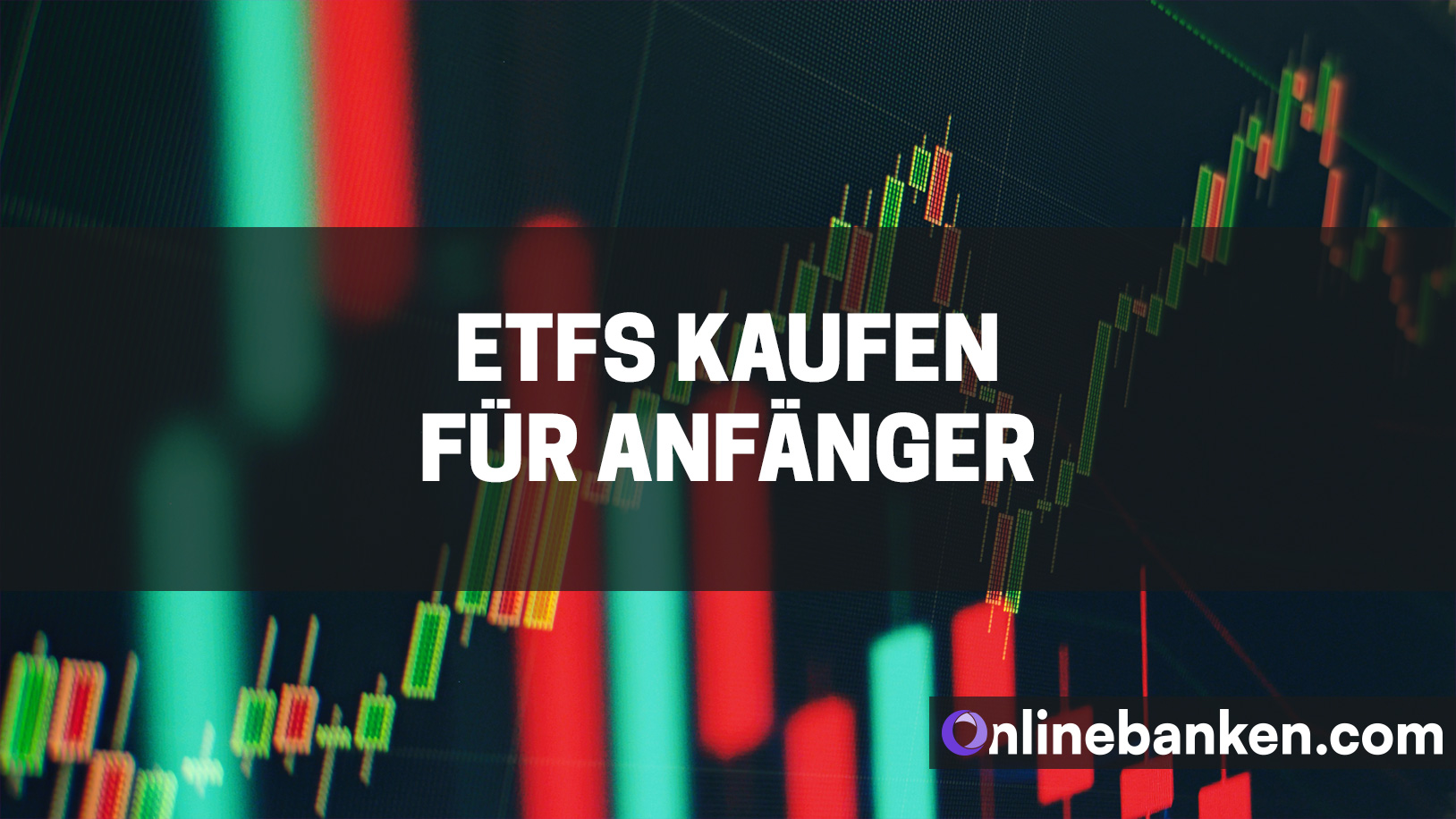 ETF kaufen für Anfänger (Beitragsbild)