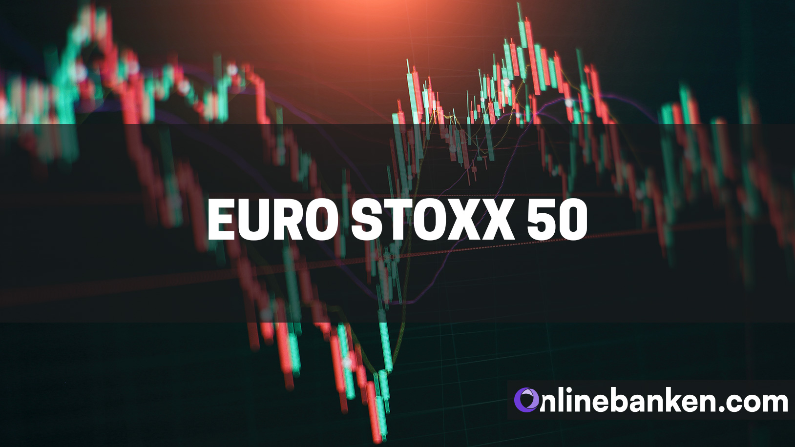 EURO STOXX 50: Unternehmen, Kriterien und Investments (Beitragsbild)