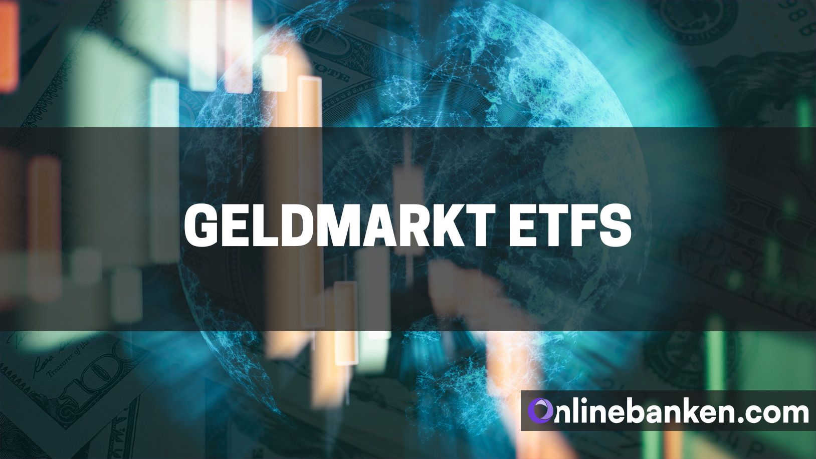 Geldmarkt ETFs (Beitragsbild)