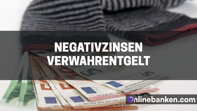 Negativzinsen – Verwahrentgelt (Beitragsbild)