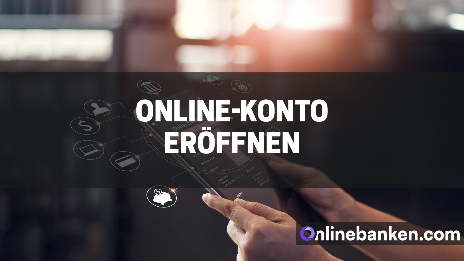 Online-Konto eröffnen in 4 einfachen Schritten (Beitragsbild)