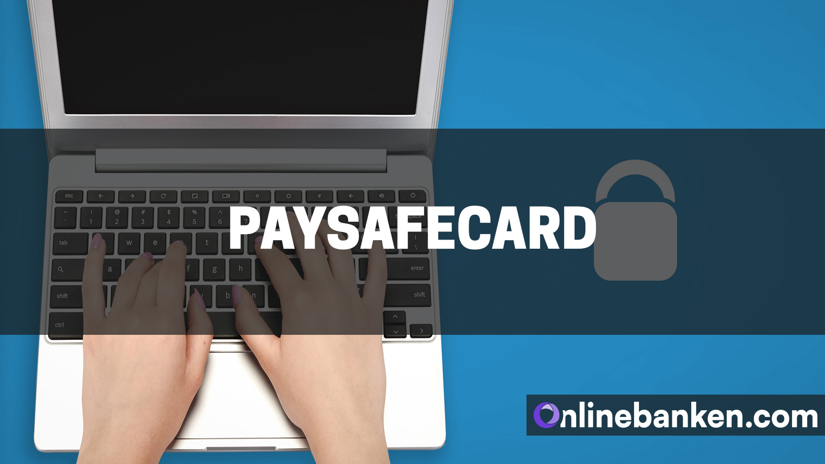 Paysafecard und MyPaysafecard: So funktioniert’s (Beitragsbild)