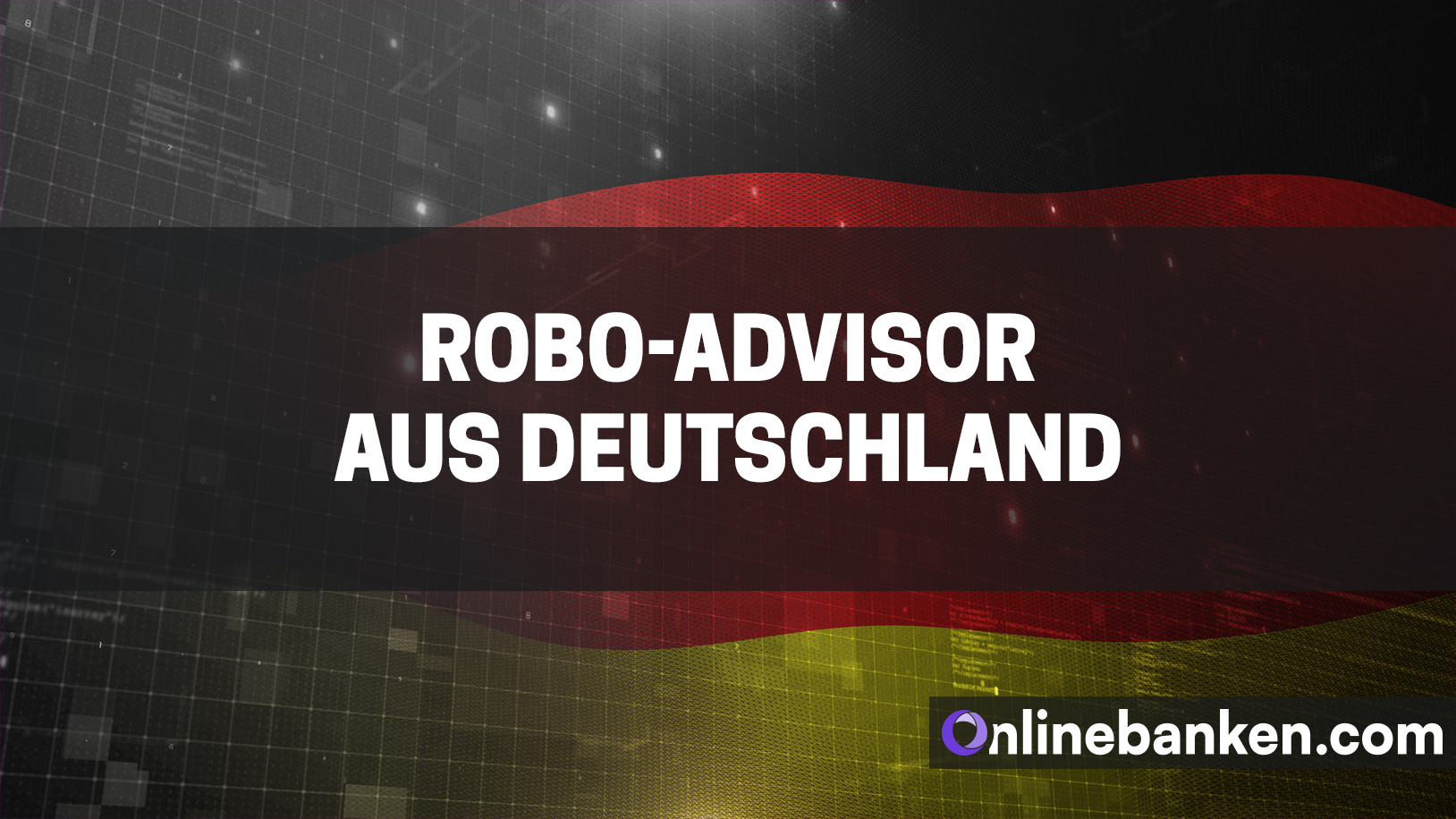 Robo-Advisors aus Deutschland (Beitragsbild)