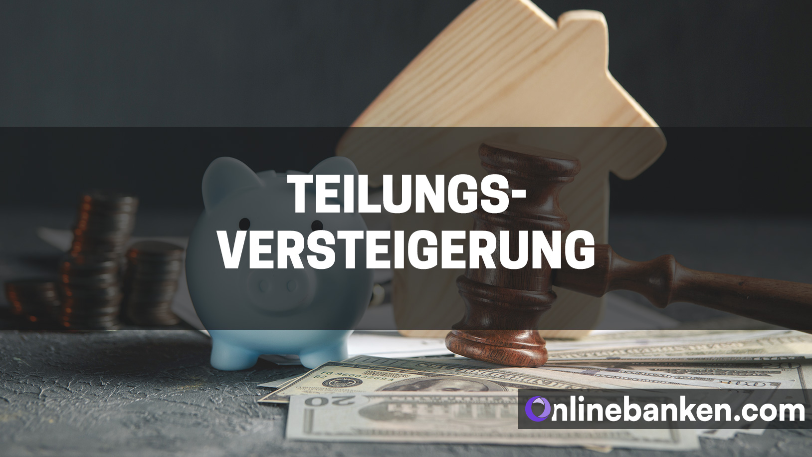 Teilungsversteigerung (Beitragsbild)