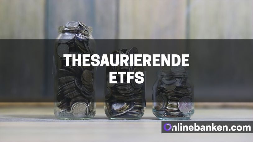 Thesaurierende ETFs (Beitragsbild)