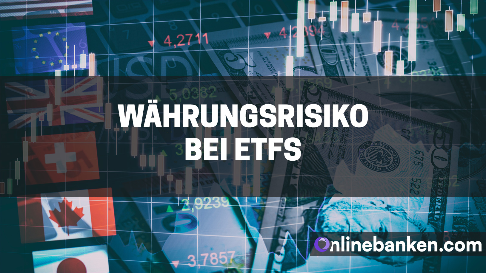 Währungsrisiko bei ETFs (Beitragsbild)