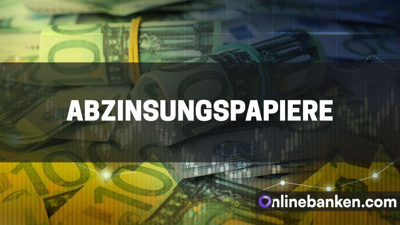 Abzinsungspapiere – Wertpapiere ohne laufende Zinszahlung (Beitragsbild)