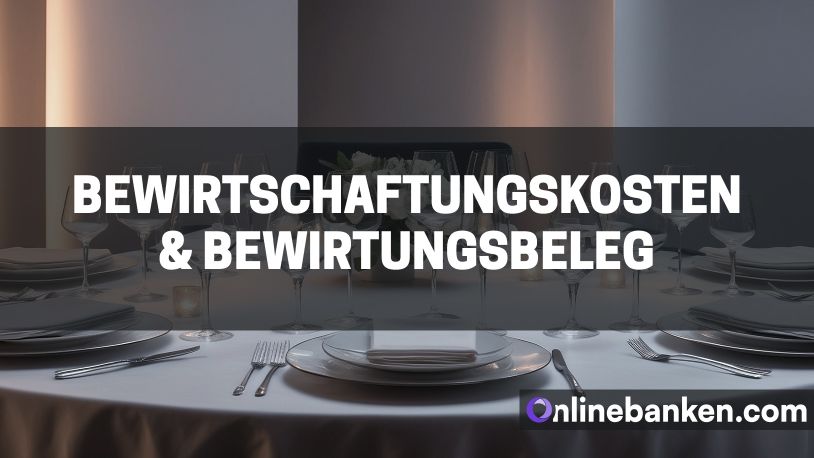 Bewirtschaftungskosten & Bewirtungsbeleg (Beitragsbild)